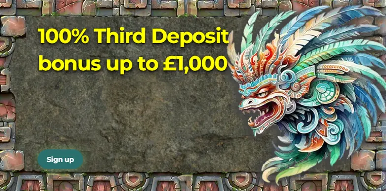 Aztec Paradise third deposit bonus: 100% up to £1,000